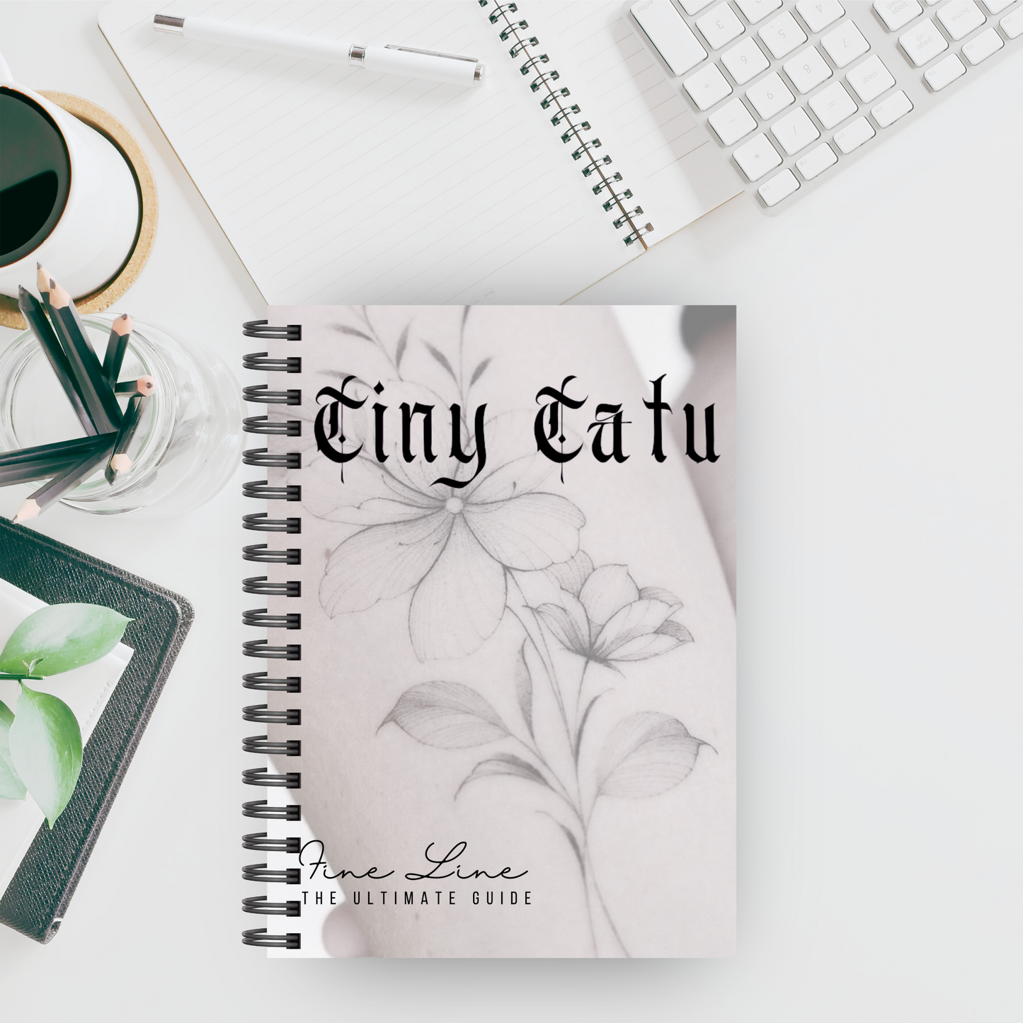 DIGITAL COPY OF Tiny Tatu | Fine-line Guide | The Knowledge (170 Page Guide)